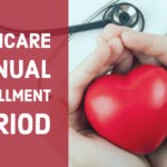 medicare open enrollment period